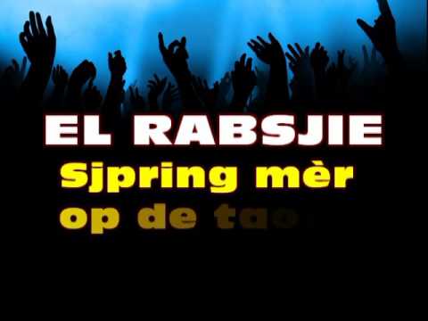 El Rabsjie - SJPRING MÈR OP DE TAOFEL  ( LVK 2016 )