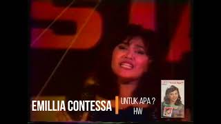 Download lagu Emilia Contessa Untuk Apa... mp3