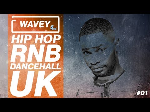 🌊 Wavey #01 | February 2018 Mix | New Hip Hop RnB Afro Dancehall UK Urban songs | DJ Fusion
