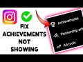How To Fix Achievements Not Showing On Instagram 2024 | SOLVE Instagram Achievements Missing Problem