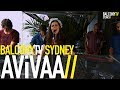 AVIVAA - REEL ME IN (BalconyTV) 