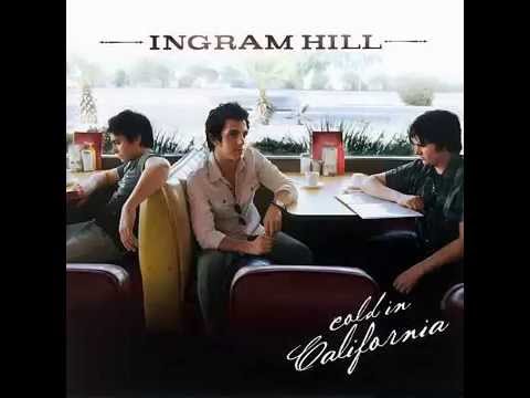 Ingram Hill -  She Wants to Be Alone