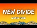 Linkin Park New Divide Lyrics