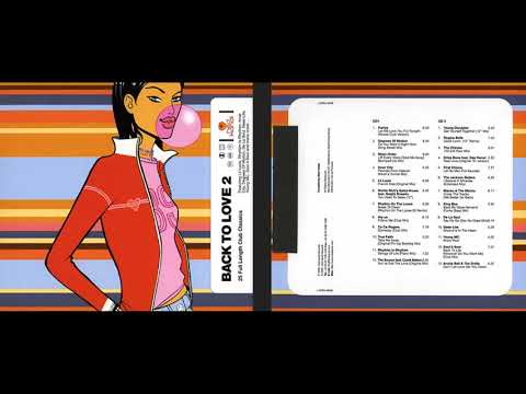 Hed Kandi - Back to Love 2 (Disc 1) (Classic House) [HQ]