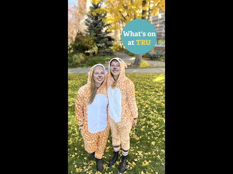 What's on at TRU - Oct.31-Nov.4