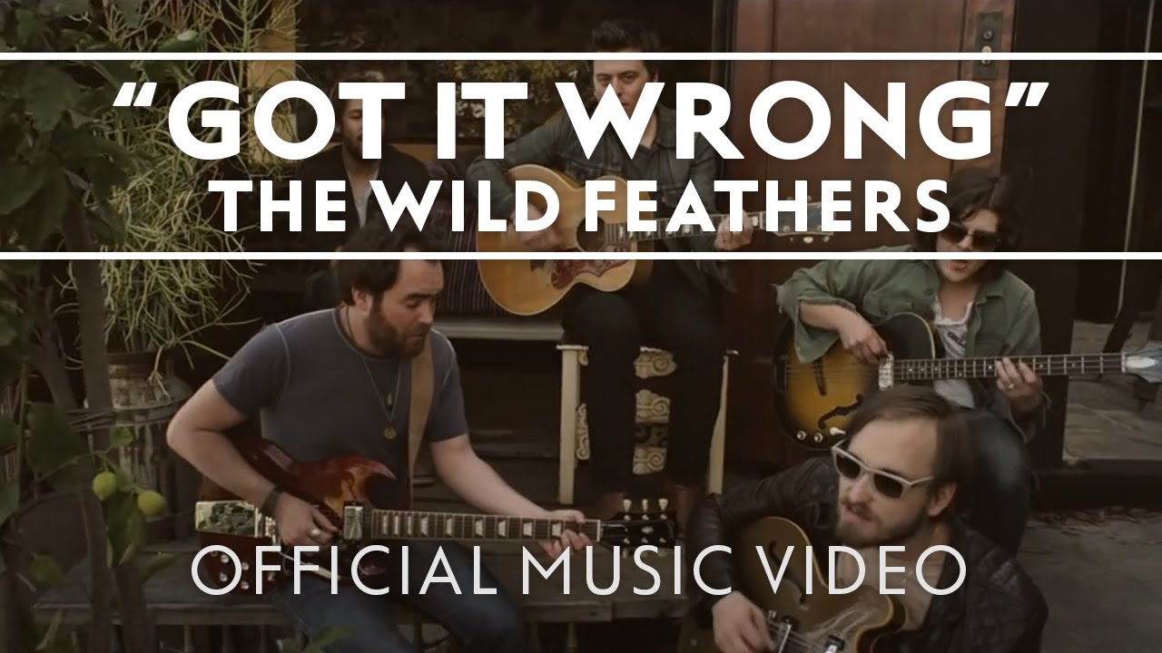 The Wild Feathers - Got It Wrong [Official Music Video] - YouTube