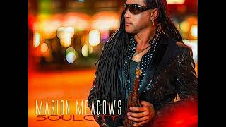 Marion Meadows ft Norman Brown & Joey Sommerville -  Soul City