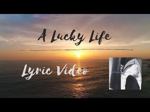 Video thumbnail for A Lucky Life