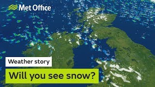 Weather story - Will you see snow?