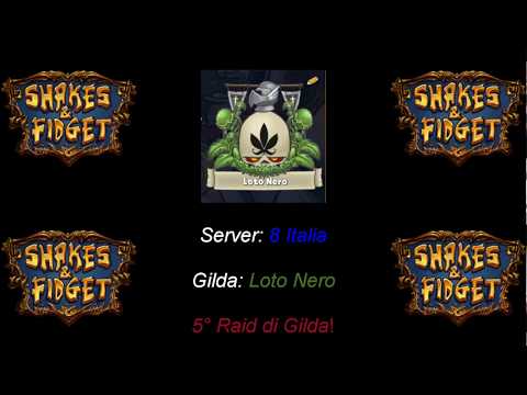 Shakes e Fidget! Nuovo server 8 Italiano! (Raid di Gilda)