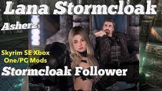 Asherz - Lana Stormcloak Follower Skyrim SE Xbox One/PC Mods