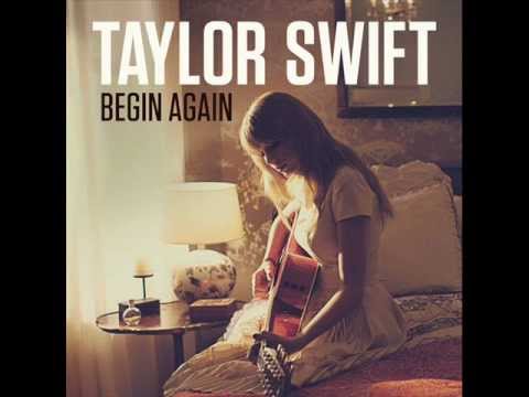 テイラー・スウィフトのBegin Again [歌詞付き] (Begin Again by Taylor Swift [with Lyrics ])