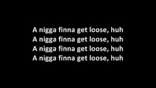 P Diddy ft Pharrell - Finna get Loose lyrics