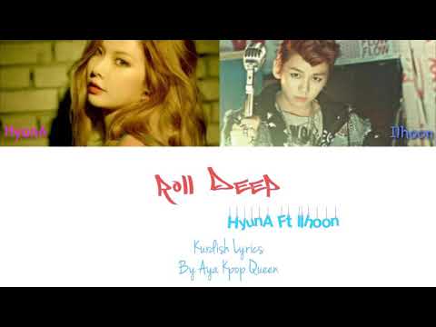 ( Color coded | Kurdish | ) HyunA ft Ilhoon - Roll Deep