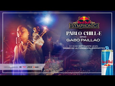 Red Bull Symphonic 2025 - Pablo Chill-E