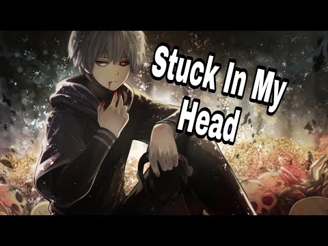 [Nightcore] Stuck In My Head (The Last Element)