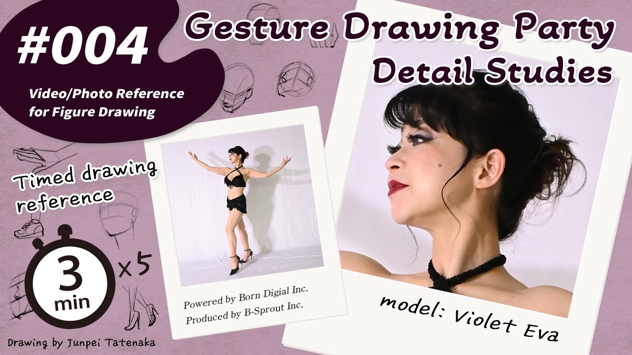 GESture DRAWing Party Detail Studies: #004  Violet Eva －Video/Photo Reference for Figure Drawing－