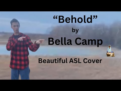 Behold by The Camps (Bella and Arie Camp, Jeremy Camp, and Adrienne Camp) (Beautiful ASL cover)
