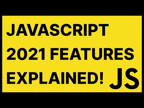 New Javascript 2021 features explained with examples and how you can use them today!