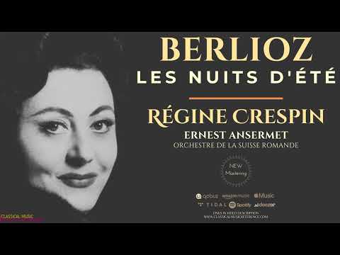 Berlioz - Les Nuits d'Été Op. 7 / Summer Nights Op. 7 (ref.record.: Régine Crespin, Ernest Ansermet)