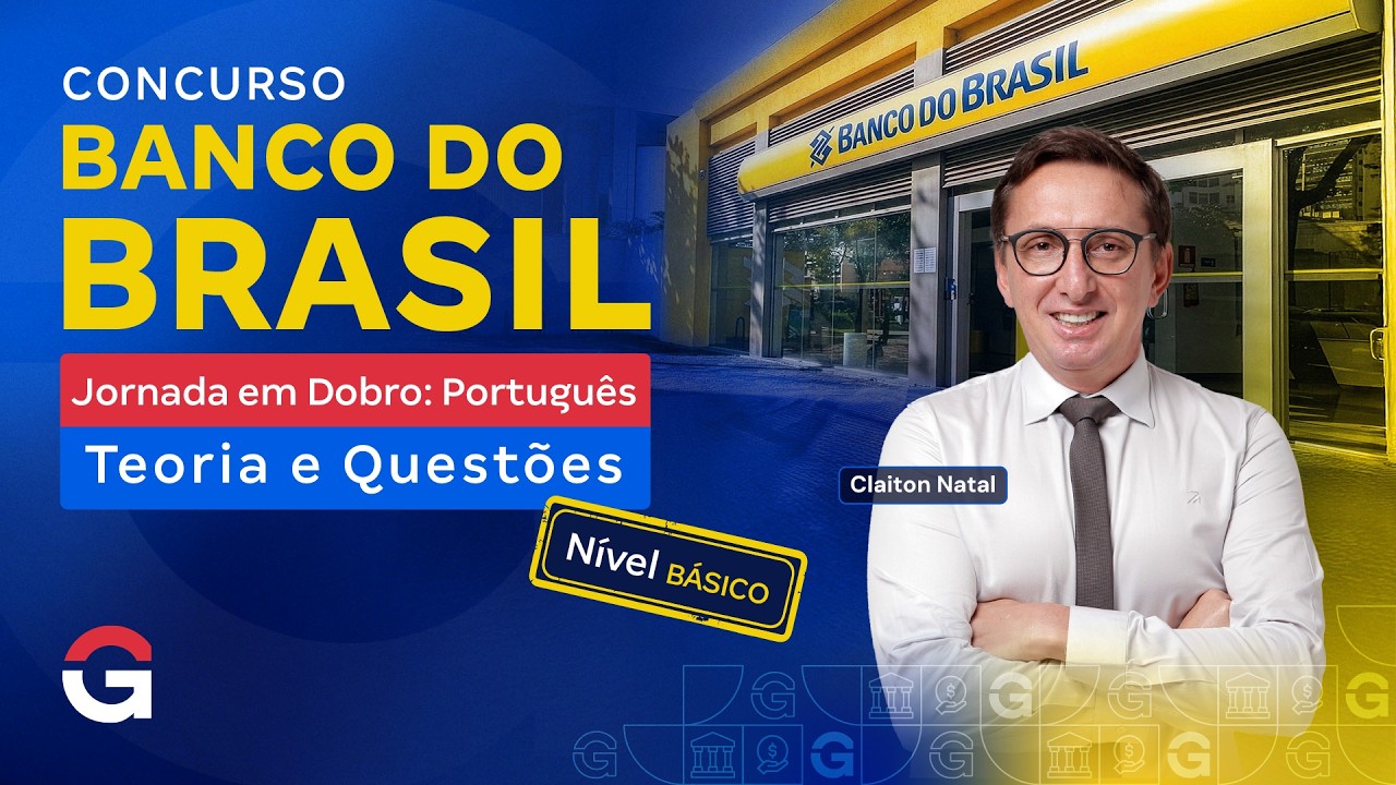 Concurso Banco do Brasil | Jornada em Dobro: Português | Nível Básico