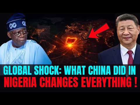 Nigeria Becomes China’s Biggest Bet — $25 Billion Mega Move Changes Everything!