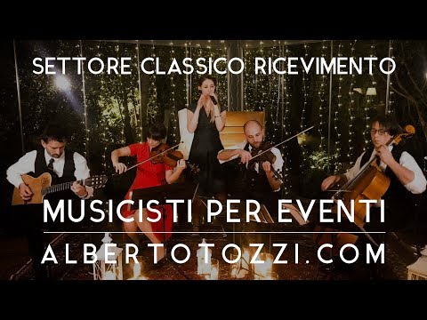 Musica per Matrimonio - Ricevimento con strumenti classici - Archi, chitarra, voce - LA VITA è BELLA