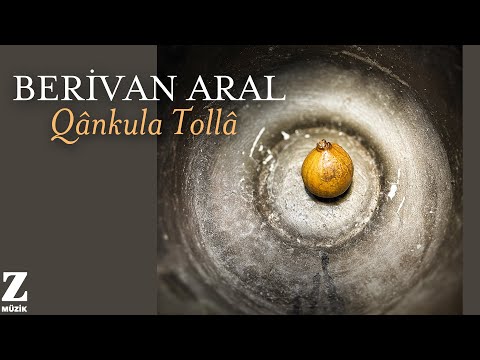 Berivan Aral - Qânkula Tollâ I Qânkula Tollâ © 2025 Z Müzik