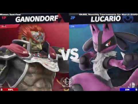 HKSBC Monthly Tournament for March 2020 - WSF XIFL (Ganondorf) vs ZIN (Lucario) - SSBU