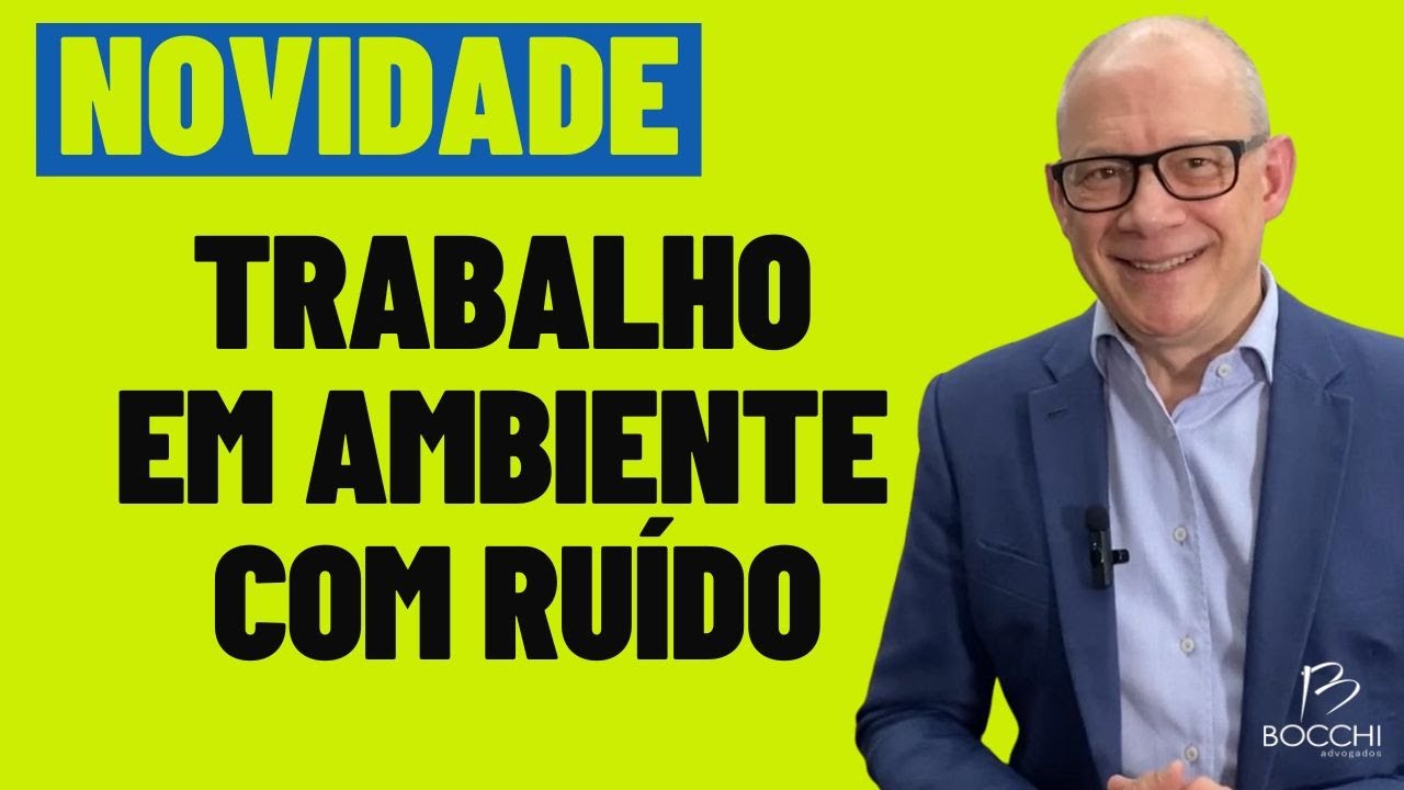 APOSENTADORIA EM TRABALHO COM RUÍDO: NOVIDADES E DICAS