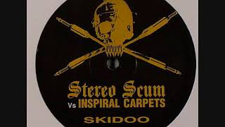 Stereo Scum Vs Inspiral Carpets - Skidoo (Track 1)