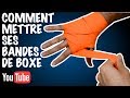 COMMENT METTRE SES BANDES DE BOXE ?   HOW TO WRAP YOUR HANDS ?