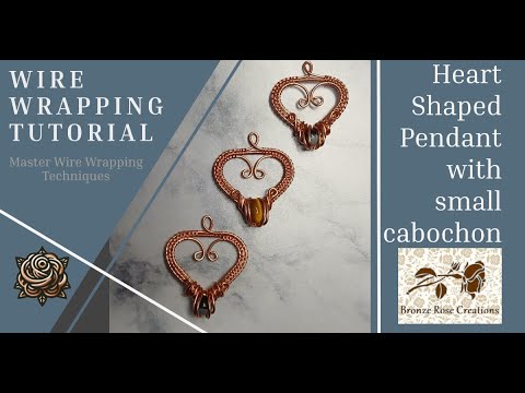 Heart pendant with small feature stone - wire wrapping weaving tutorial how to wire wrap stones