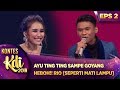 AYU TING TING SAMPE GOYANG HEBOH RIO SEPERTI MATI LAMPU KONTES KDI EPS 2 29 7