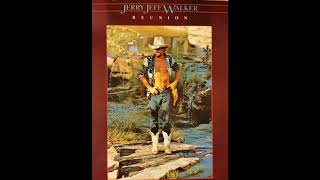 Jerry Jeff Walker -  Get Lucky Last Night