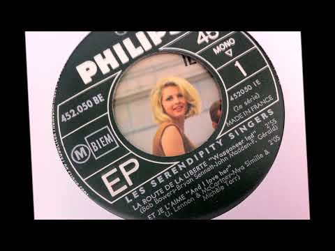 The Serendipity Singers   , Et Je L'aime