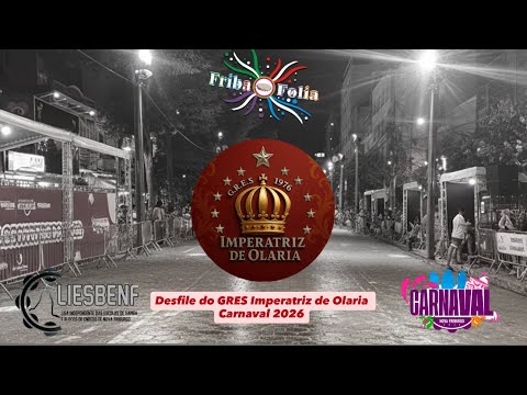 Desfile do GRES Imperatriz de Olaria - Carnaval 2026