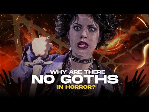 Why Horror Ignores Goths?