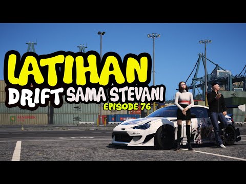Latihan Drift Sama Stevani - Eps 76