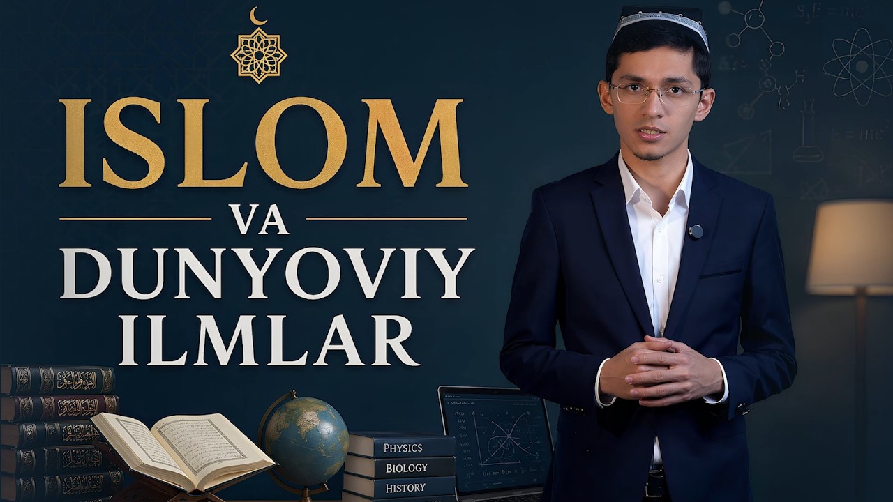 ISLOM VA DUNYOVIY ILMLAR  #Islom_ilm