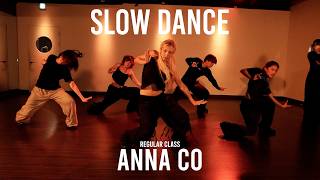 Download lagu ANNA CO Regular Class / Slow Dance - Kehlani / @ProjectLeeDanceacademy mp3