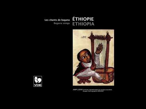 Éthiopie Les chants de Bagana