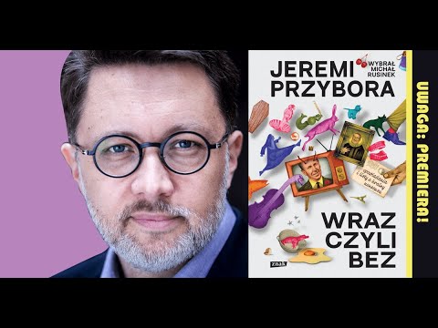 Michał Rusinek i Kot Przybora. Jeremi Przybora - opowiadania. Premiera w Big Book Cafe!