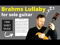 😴 Brahms Lullaby Guitar Tab PDF - Beautiful & Simple Classical Guitar Arrangement