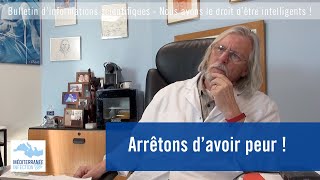 Arrêtons d'avoir peur !