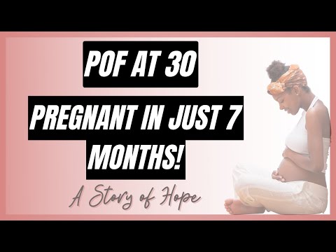 Story of Hope: POF at 30 & PREGNANT in Just 7 Months!
