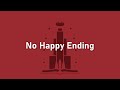 The Mechanisms - Once Upon a Time (In Space) - 14 - No Happy Ending (Lyrics)