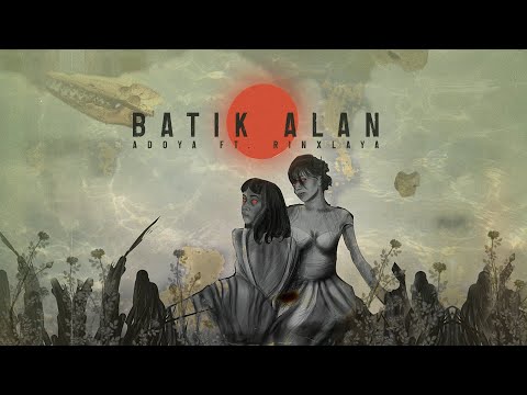 Adoya ft. Rinxlaya - Batık Alan