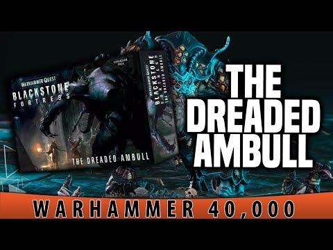 BoLS Unboxing | The Dreaded Ambull | Warhammer 40,000