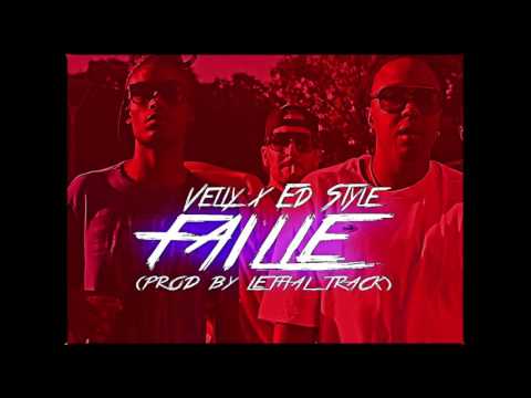 Velly x Ed Style -  Faille (prod by Lethal Track) {Team Gzup}